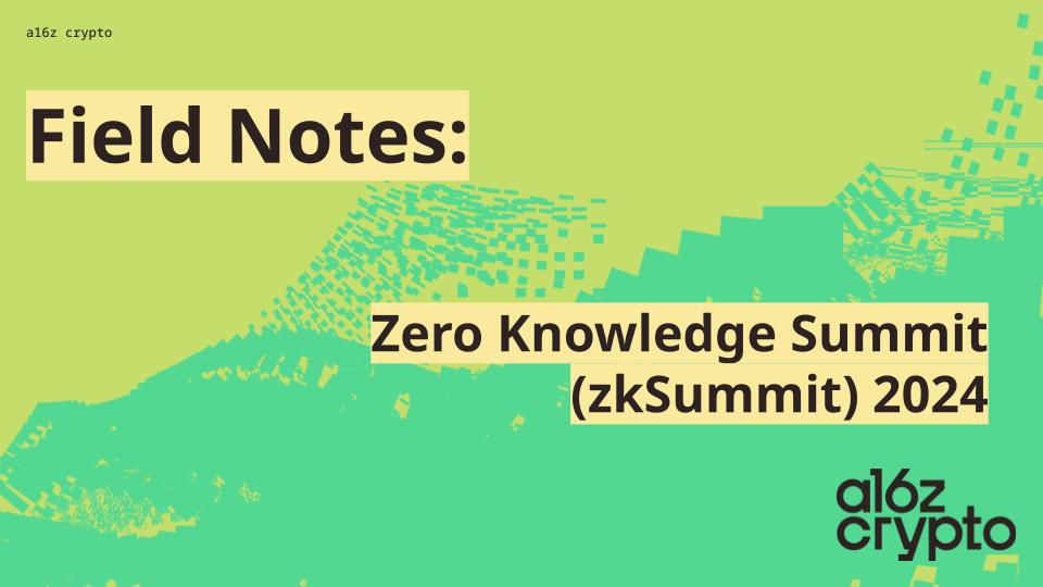 You are currently viewing Zero Knowledge Summit (zkSummit) 2024: Field notes