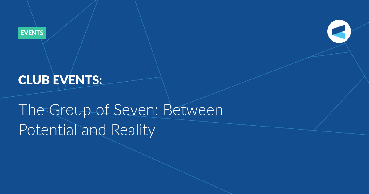 You are currently viewing The Group of Seven: Between Potential and Reality