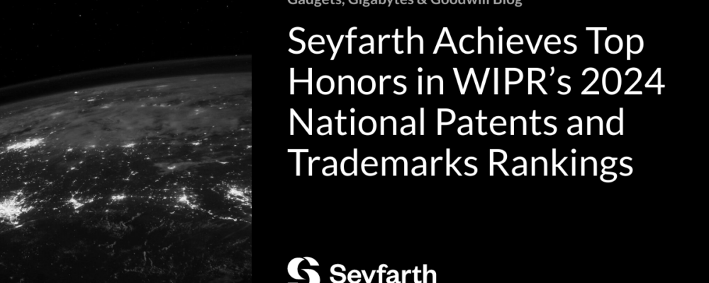 Seyfarth Achieves Top Honors in WIPR’s 2024 National Patents and Trademarks Rankings