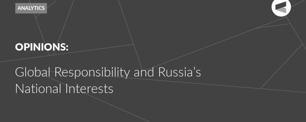 Global Responsibility and Russia’s National Interests