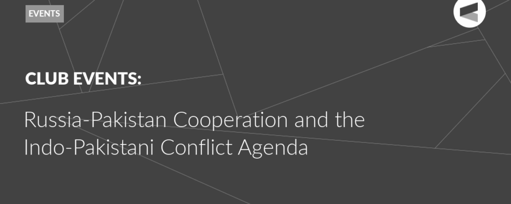 Russia-Pakistan Cooperation and the Indo-Pakistani Conflict Agenda
