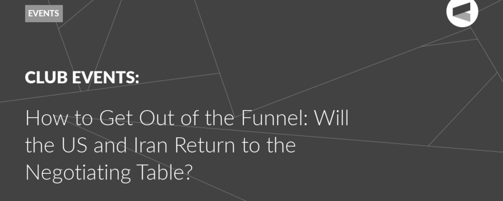 How to Get Out of the Funnel: Will the US and Iran Return to the Negotiating Table?