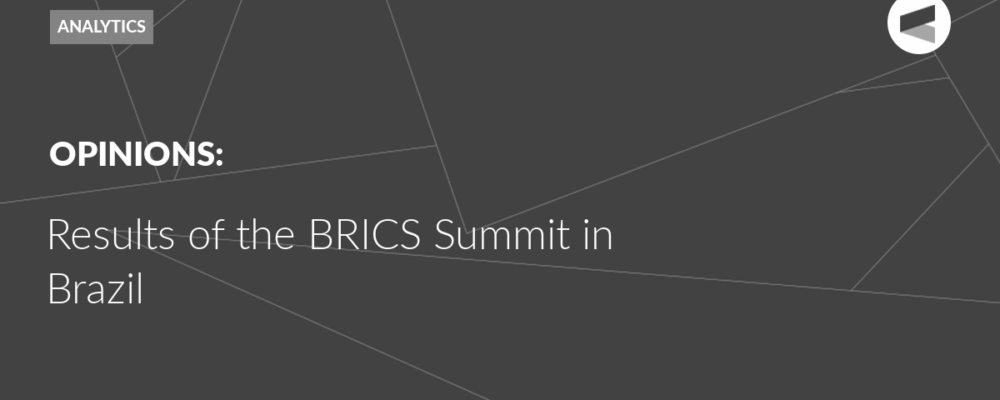 Results of the BRICS Summit in Brazil