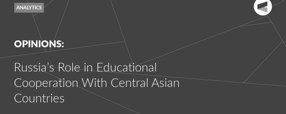 Russia’s Role in Educational Cooperation With Central Asian Countries