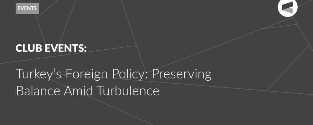 Turkey’s Foreign Policy: Preserving Balance Amid Turbulence