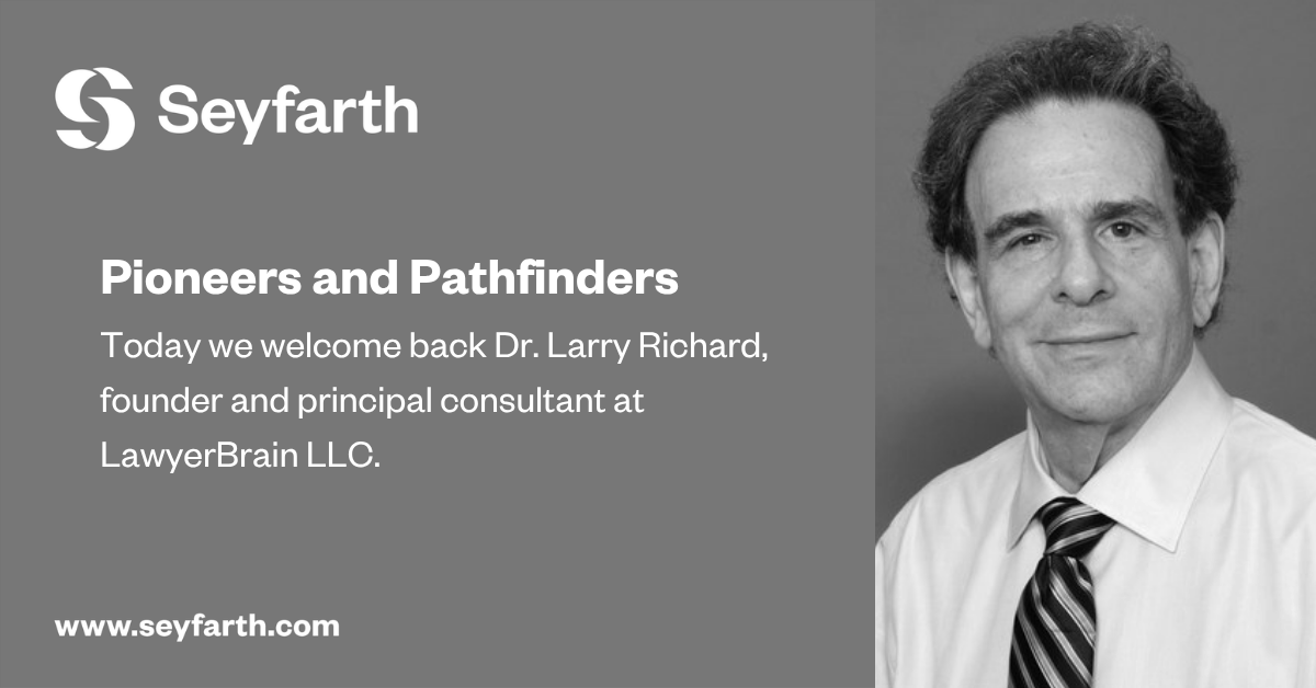 You are currently viewing Pioneers and Pathfinders: Dr. Larry Richard Returns