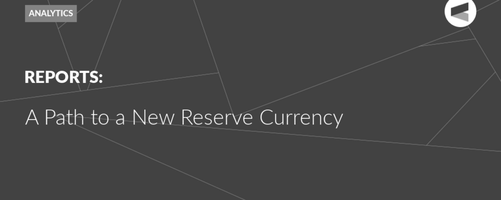 A Path to a New Reserve Currency