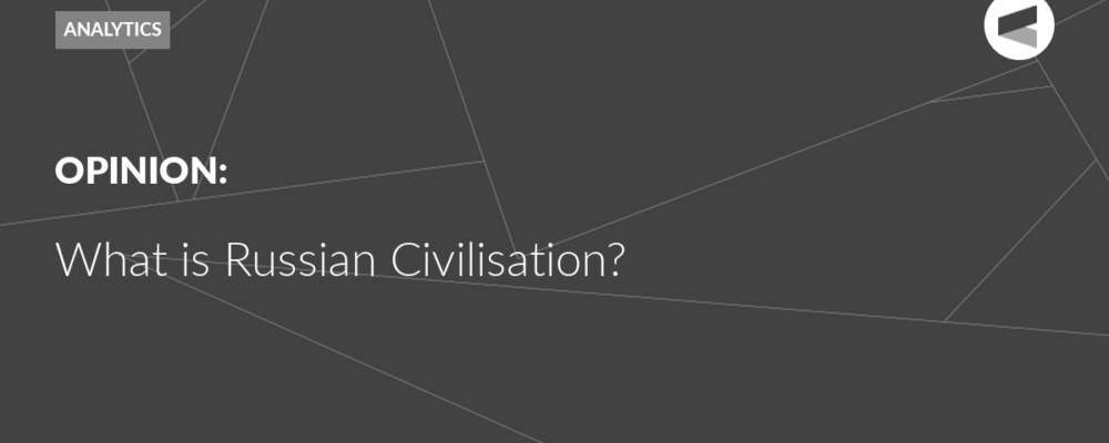 What is Russian Сivilisation?