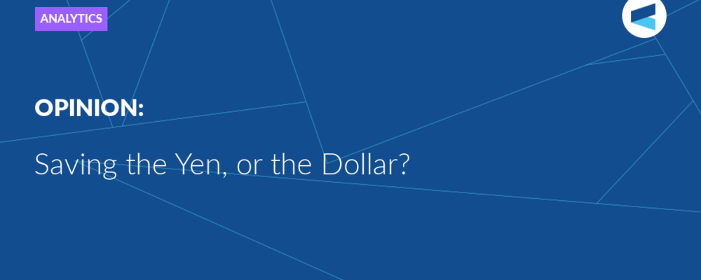 Saving the Yen, or the Dollar?