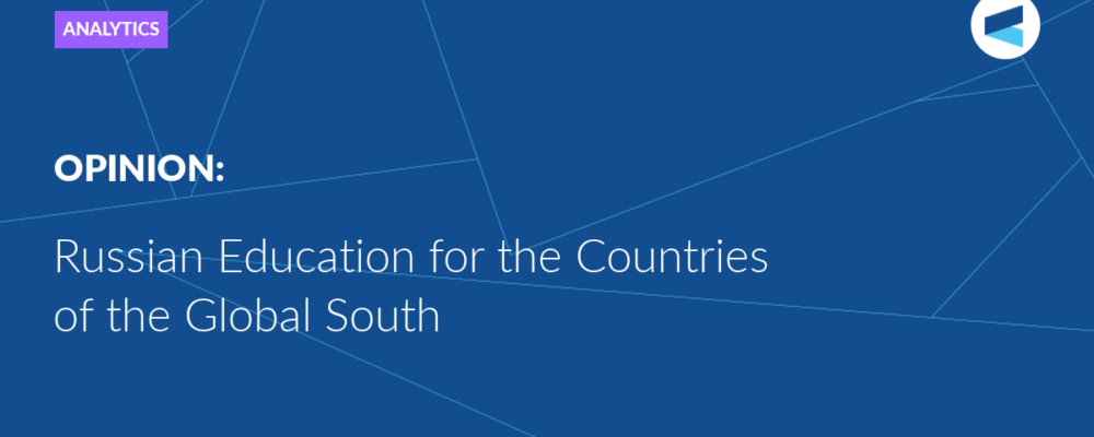 Russian Education for the Countries of the Global South