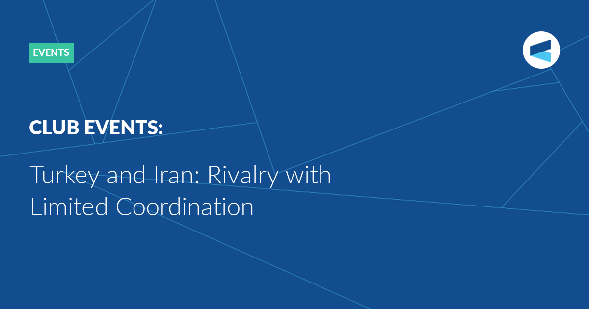 You are currently viewing Turkey and Iran: Rivalry with Limited Coordination