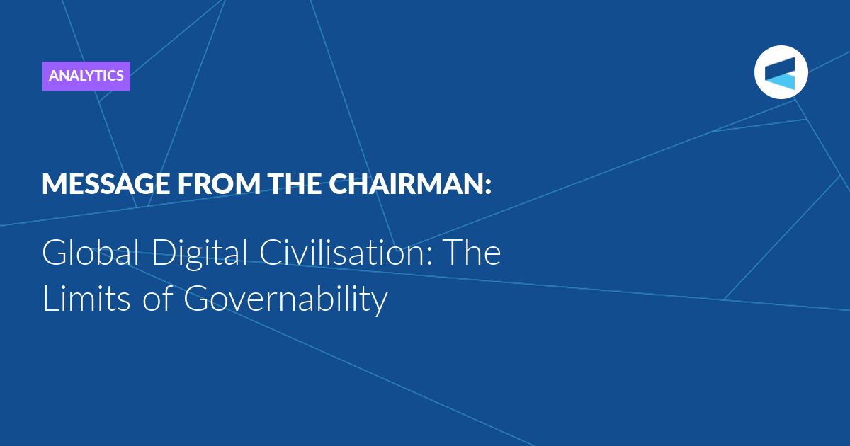 You are currently viewing Global Digital Civilisation: The Limits of Governability